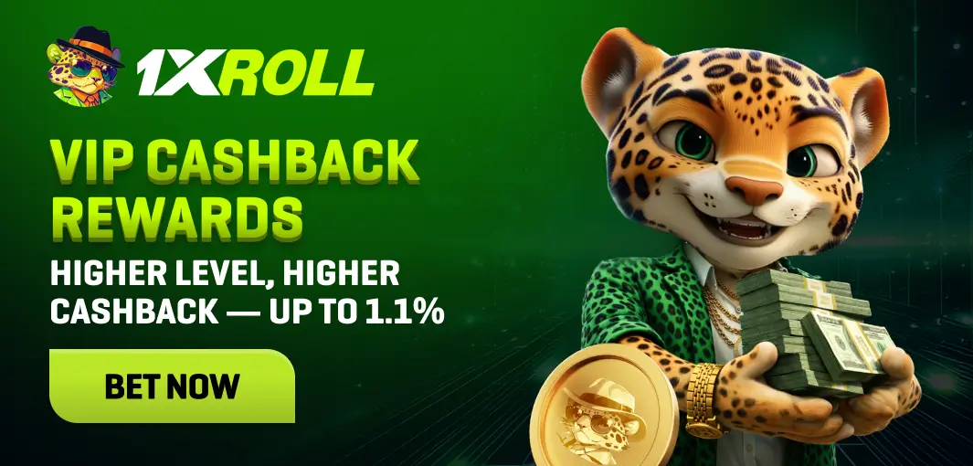 1XROLL VIP cashback rewards, weekly cash rebate for loyal players